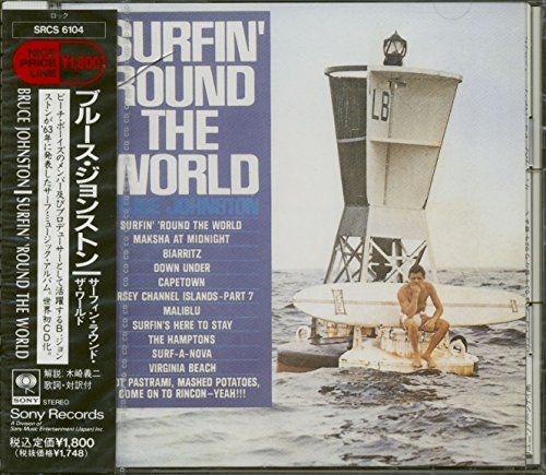 JOHNSTON, BRUCE (BEACH BOYS) - SURFIN' ROUND THE WORLD
