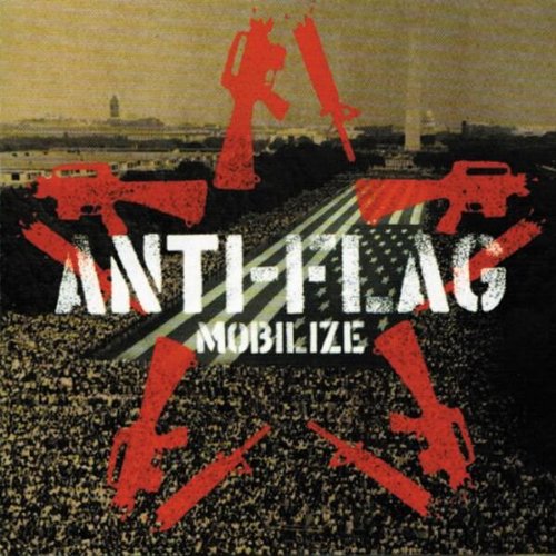 ANTI-FLAG - MOBILIZE