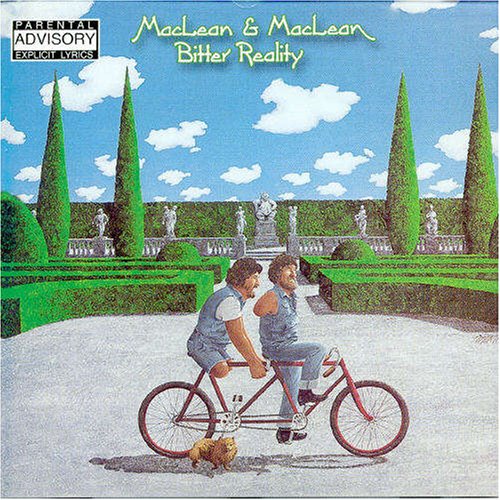 MACLEAN AND MACLEAN - MACLEAN AND MACLEAN/ BITTER REALITY