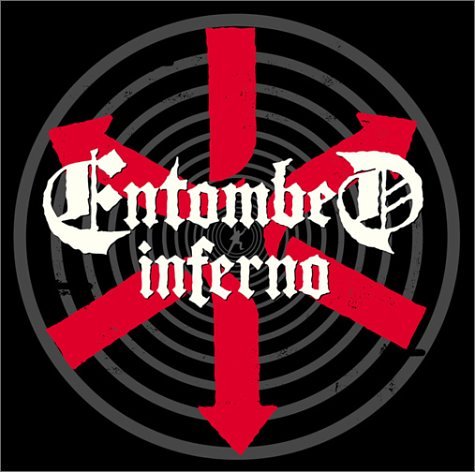 ENTOMBED - INFERNO