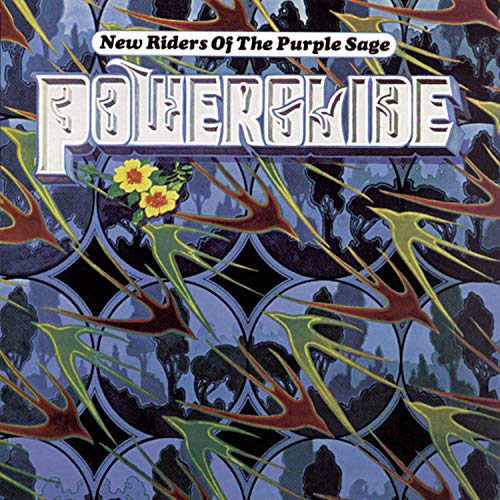 NEW RIDERS OF THE PURPLE SAGE - POWERGLIDE