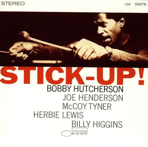 BOBBY HUTCHERSON - STICK-UP!