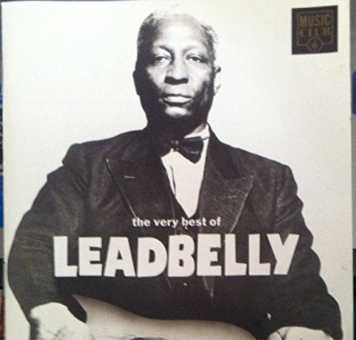 LEADBELLY - VERY BEST OF