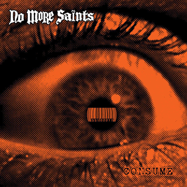 NO MORE SAINTS  - CONSUME