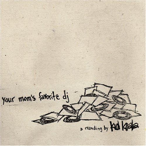 KID KOALA - YOUR MOMS FAVORITE DJ