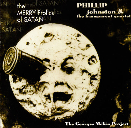 JOHNSTON, PHILLIP  - MERRY FROLICS OF SATAN