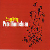 HIMMELMAN, PETER  - STAGE DIVING