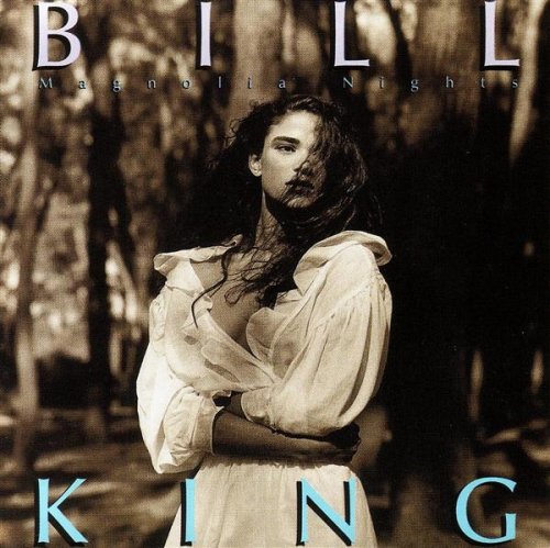 KING, BILL  - MAGNOLIA NIGHTS [IMPORT ANGLAIS]