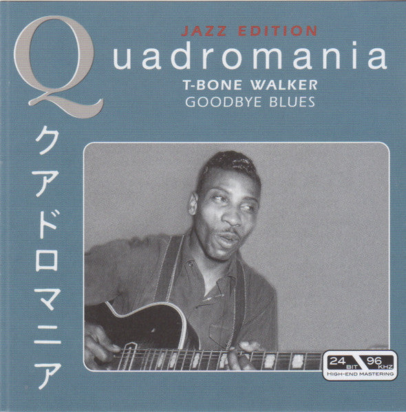 WALKER, T-BONE  - GOODBYE BLUES