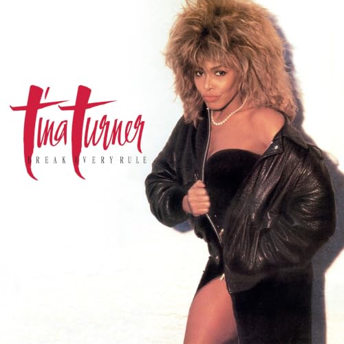 TINA TURNER - BREAK EVERY RULE (2022 REMASTER) (VINYL)