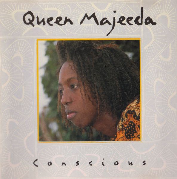 QUEEN MAJEEDA  - CONSCIOUS