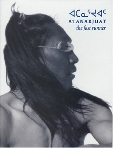 ATANARJUAT: FAST RUNNER