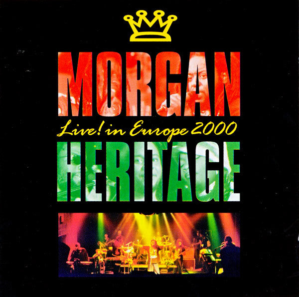 MORGAN HERITAGE  - LIVE IN EUROPE