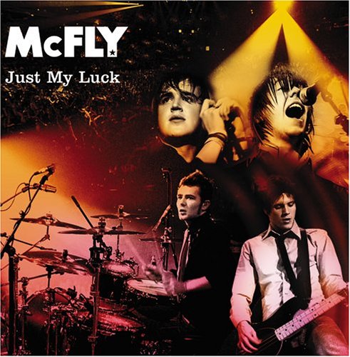 MCFLY - JUST MY LUCK