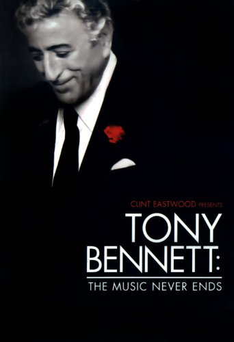 TONY BENNETT: THE MUSIC NEVER ENDS