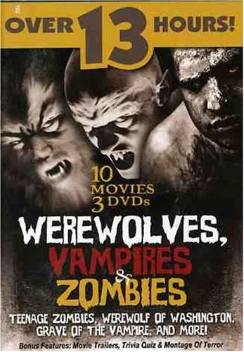 WEREWOLVES, VAMPIRES AND ZOMBIES