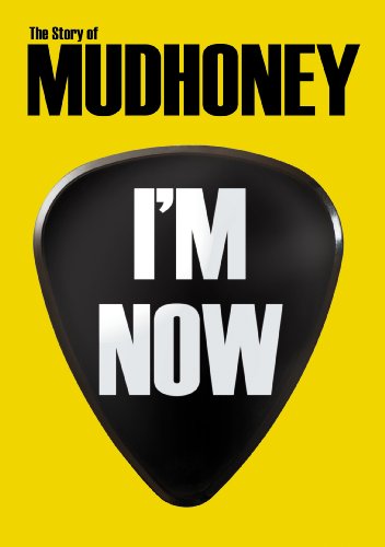 I'M NOW: THE STORY OF MUDHONEY (DVD)