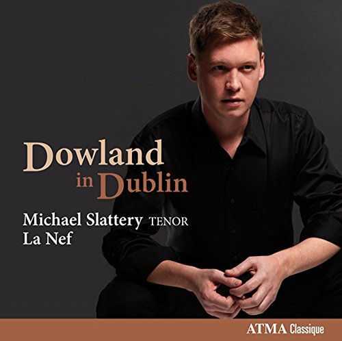 MICHAEL SLATTERY - DOWLAND IN DUBLIN (CD)