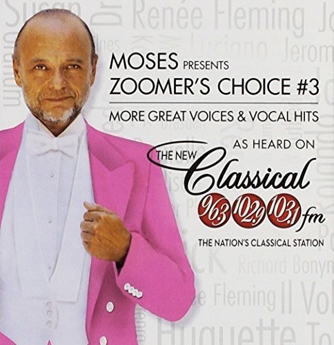 VARIOUS ARTISTS - MOSES PRESENTS ZOOMER'S CHOICE: GREAT VOICES AND VOCAL HITS VOLUME 3