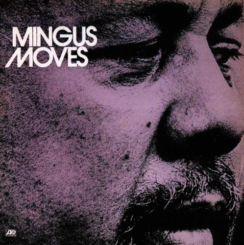 MINGUS, CHARLES - MINGUS MOVES