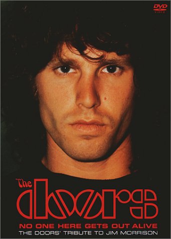 THE DOORS - NO ONE HERE GETS OUT ALIVE (TRIBUTE TO JIM MORRISON)