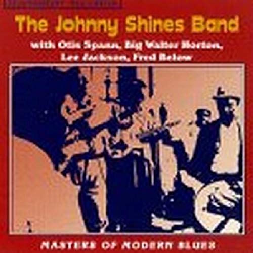 JOHNNY SHINES - MASTERS OF MODERN BLUES - JOHNNY SHINES
