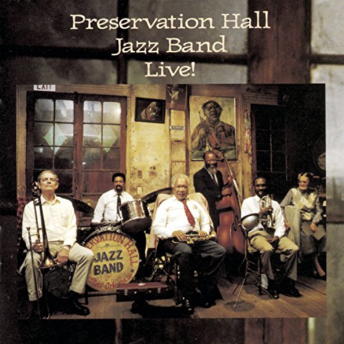 PRESERVATION HALL JAZZ BAND  - LIVE!