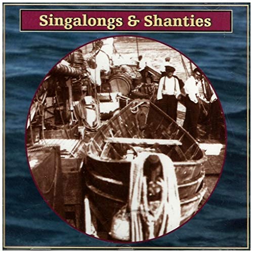 VARIOUS - V1 SINGALONGS AND SHANTIES