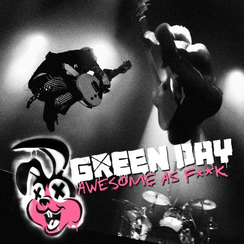 GREEN DAY - AWESOME AS F**K