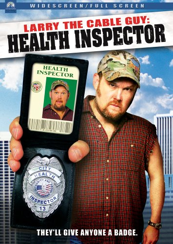 LARRY THE CABLE GUY: HEALTH INSPECTOR