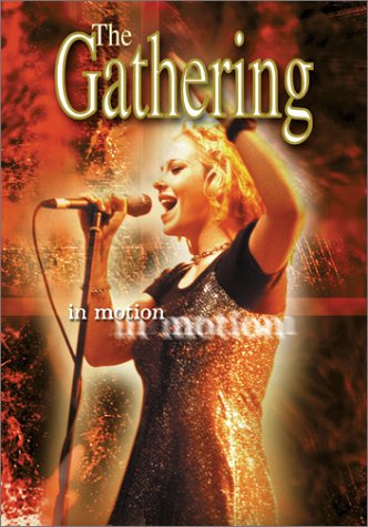 THE GATHERING: IN MOTION [IMPORT]