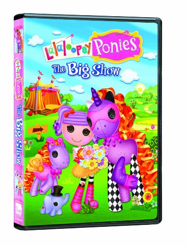 LALALOOPSY PONIES: THE BIG SHOW