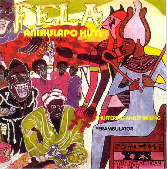 KUTI, FELA  - SHUFFERING & SHMILING/NO AGREEMENT (