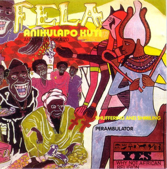 KUTI, FELA  - SHUFFERING & SHMILING/NO AGREEMENT (