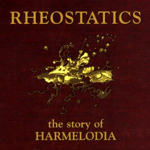 RHEOSTATICS - PRESENT  STORY OF HARMELODIA