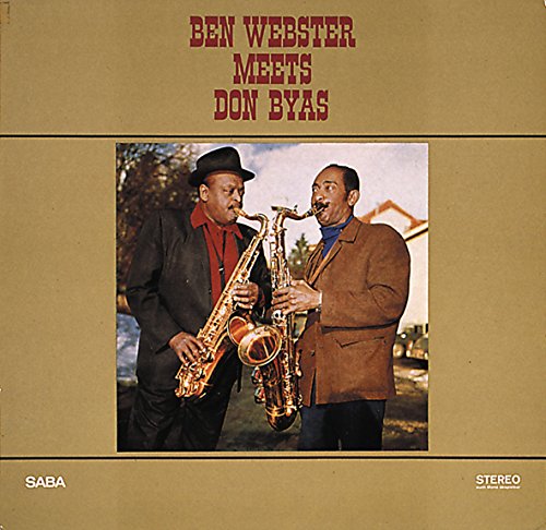 BEN WEBSTER & DON BYAS - WEBSTER METS BYAS