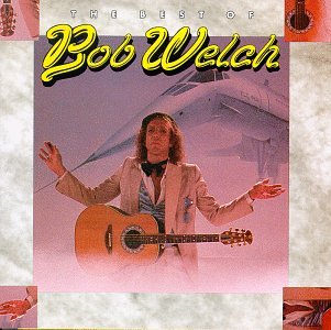 WELCH, BOB - BEST OF