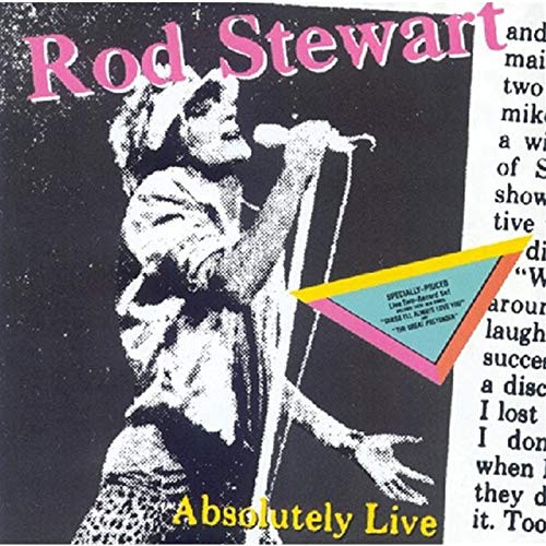 ROD STEWART - ABSOLUTELY LIVE