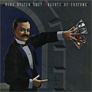 BLUE OYSTER CULT - AGENTS OF FORTUNE