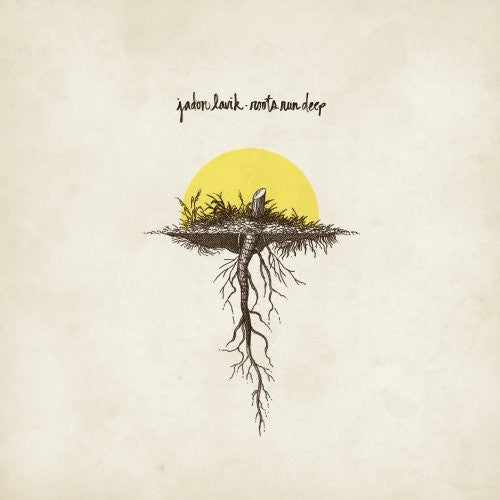 LAVIK, JADON  - ROOTS RUN DEEP