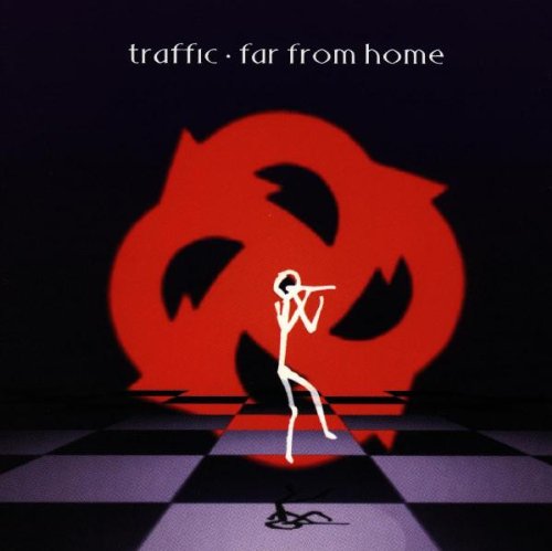 TRAFFIC - FAR FROM HOME