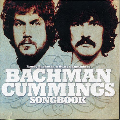 BACHMAN CUMMINGS  - BACHMAN CUMMINGS SONGBOOK