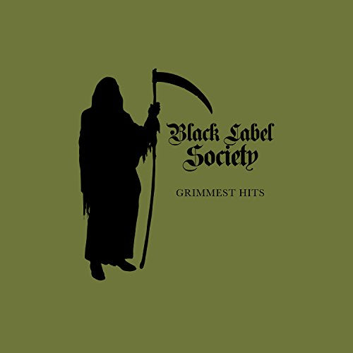 BLACK LABEL SOCIETY - GRIMMEST HITS