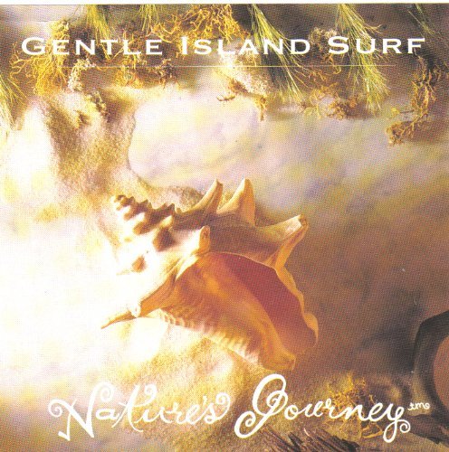 GENTLE ISLAND SURF - NATURE'S JOURNEY