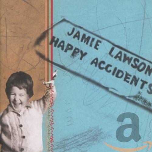 JAMIE LAWSON - HAPPY ACCIDENTS