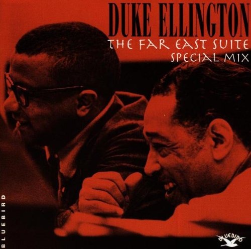 ELLINGTON, DUKE - THE FAR EAST SUITE