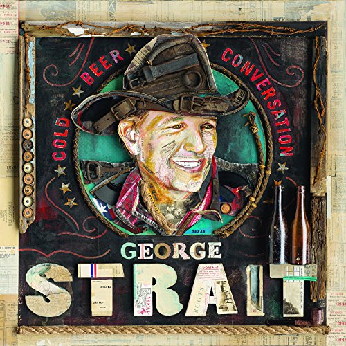 STRAIT, GEORGE - COLD BEER CONVERSATION