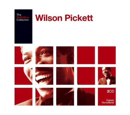 PICKETT, WILSON - DEFINITIVE COLLECTION