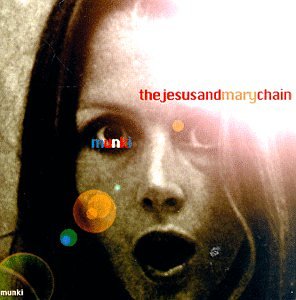 JESUS & MARY CHAIN - MUNKI