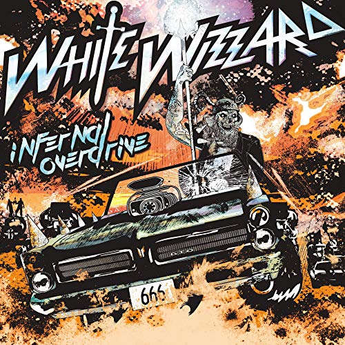 WHITE WIZZARD - INFERNAL OVERDRIVE